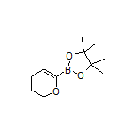 3,4-Dihydro-2H-pyran-6-boronic Acid Pinacol Ester