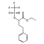 Ethyl (R)-4-Phenyl-2-[[(trifluoromethyl)sulfonyl]oxy]butanoate
