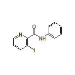 3-Iodo-N-phenylpyridine-2-carboxamide