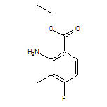 Ethyl 2-Amino-4-fluoro-3-methylbenzoate