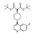 Di-tert-butyl 2-[cis-4-(6-Fluoro-4-quinolyl)cyclohexyl]malonate