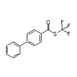 S-(Trifluoromethyl) [1,1’-Biphenyl]-4-carbothioate
