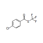 S-(Trifluoromethyl) 4-Chlorobenzothioate