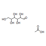 Acetic Acid compound with 2,3,4,5,6-Pentahydroxyhexanal (1:1)