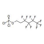 3,3,4,4,5,5,6,6,6-Nonafluorohexyl Phosphorodichloridate