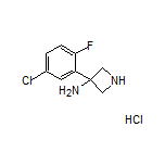 3-Amino-3-(5-chloro-2-fluorophenyl)azetidine Hydrochloride
