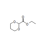 Ethyl 1,3-Dioxane-2-carboxylate