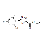 Ethyl 3-(2-Bromo-4-fluoro-6-methylphenyl)-1,2,4-oxadiazole-5-carboxylate