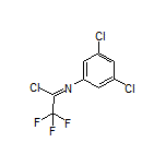 N-(3,5-Dichlorophenyl)-2,2,2-trifluoroacetimidoyl Chloride
