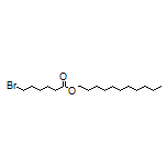 Undecyl 6-Bromohexanoate