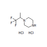 1-(1,1,1-Trifluoro-2-propyl)piperazine Dihydrochloride