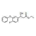 Ethyl 3-(4-Fluoro-3-phenoxyphenyl)-3-hydroxypropanoate