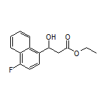 Ethyl 3-(4-Fluoro-1-naphthyl)-3-hydroxypropanoate