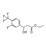 Ethyl 3-[3-Fluoro-4-(trifluoromethyl)phenyl]-3-hydroxypropanoate