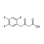 3-Oxo-4-(2,4,5-trifluorophenyl)butanoic Acid