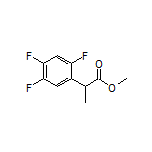 Methyl 2-(2,4,5-Trifluorophenyl)propanoate