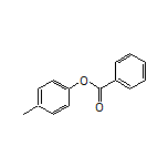p-Tolyl Benzoate