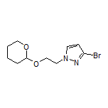 3-Bromo-1-[2-[(tetrahydro-2H-pyran-2-yl)oxy]ethyl]-1H-pyrazole