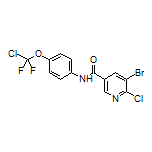 5-Bromo-6-chloro-N-[4-(chlorodifluoromethoxy)phenyl]nicotinamide