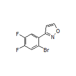 3-(2-Bromo-4,5-difluorophenyl)isoxazole
