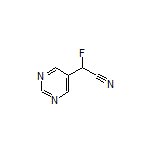 2-氟-2-(嘧啶-5-基)乙腈