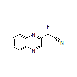 2-氟-2-(喹喔啉-2-基)乙腈