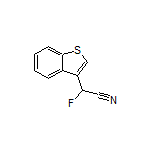 2-(苯并[b]噻吩-3-基)-2-氟乙腈