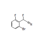 2-(2-溴-6-氟苯基)-2-氟乙腈