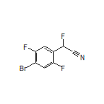 2-(4-溴-2,5-二氟苯基)-2-氟乙腈