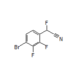 2-(4-溴-2,3-二氟苯基)-2-氟乙腈