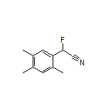 2-氟-2-(2,4,5-三甲基苯基)乙腈