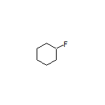 Fluorocyclohexane