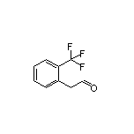 2-(Trifluoromethyl)phenylacetaldehyde