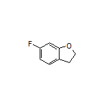 6-Fluoro-2,3-dihydrobenzofuran