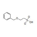 2-(Benzyloxy)ethanesulfonic Acid