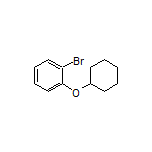 1-Bromo-2-(cyclohexyloxy)benzene