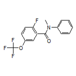 2-Fluoro-N-methyl-N-phenyl-5-(trifluoromethoxy)benzamide