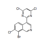 8-Bromo-7-chloro-4-(4,6-dichloro-2-pyrimidinyl)isoquinoline