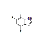 4,6,7-Trifluoroindole