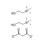2-Hydroxy-N,N,N-trimethylethanaminium Malonate