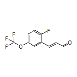 (E)-3-[2-Fluoro-5-(trifluoromethoxy)phenyl]acrylaldehyde