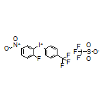 (2-Fluoro-5-nitrophenyl)[4-(trifluoromethyl)phenyl]iodonium Trifluoromethanesulfonate