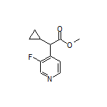 Methyl 2-Cyclopropyl-2-(3-fluoropyridin-4-yl)acetate
