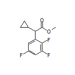 Methyl 2-Cyclopropyl-2-(2,3,5-trifluorophenyl)acetate