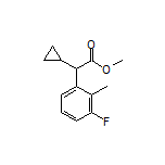 Methyl 2-Cyclopropyl-2-(3-fluoro-2-methylphenyl)acetate