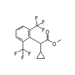 Methyl 2-[2,6-Bis(trifluoromethyl)phenyl]-2-cyclopropylacetate