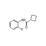N-(2-Fluorophenyl)cyclobutanecarboxamide
