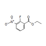 Ethyl 2-Fluoro-3-nitrobenzoate