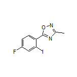 5-(4-Fluoro-2-iodophenyl)-3-methyl-1,2,4-oxadiazole