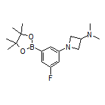 3-[3-(Dimethylamino)azetidin-1-yl]-5-fluorophenylboronic Acid Pinacol Ester